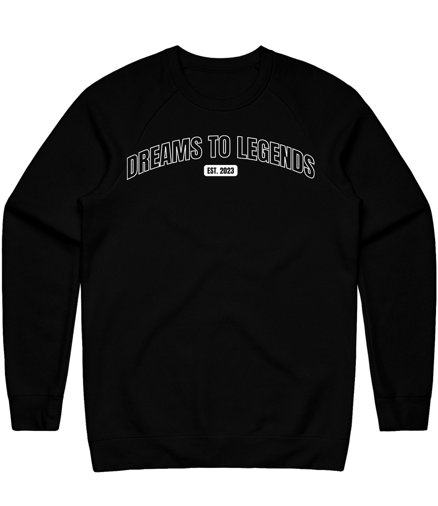 Dreams To Legends Crewneck - Black