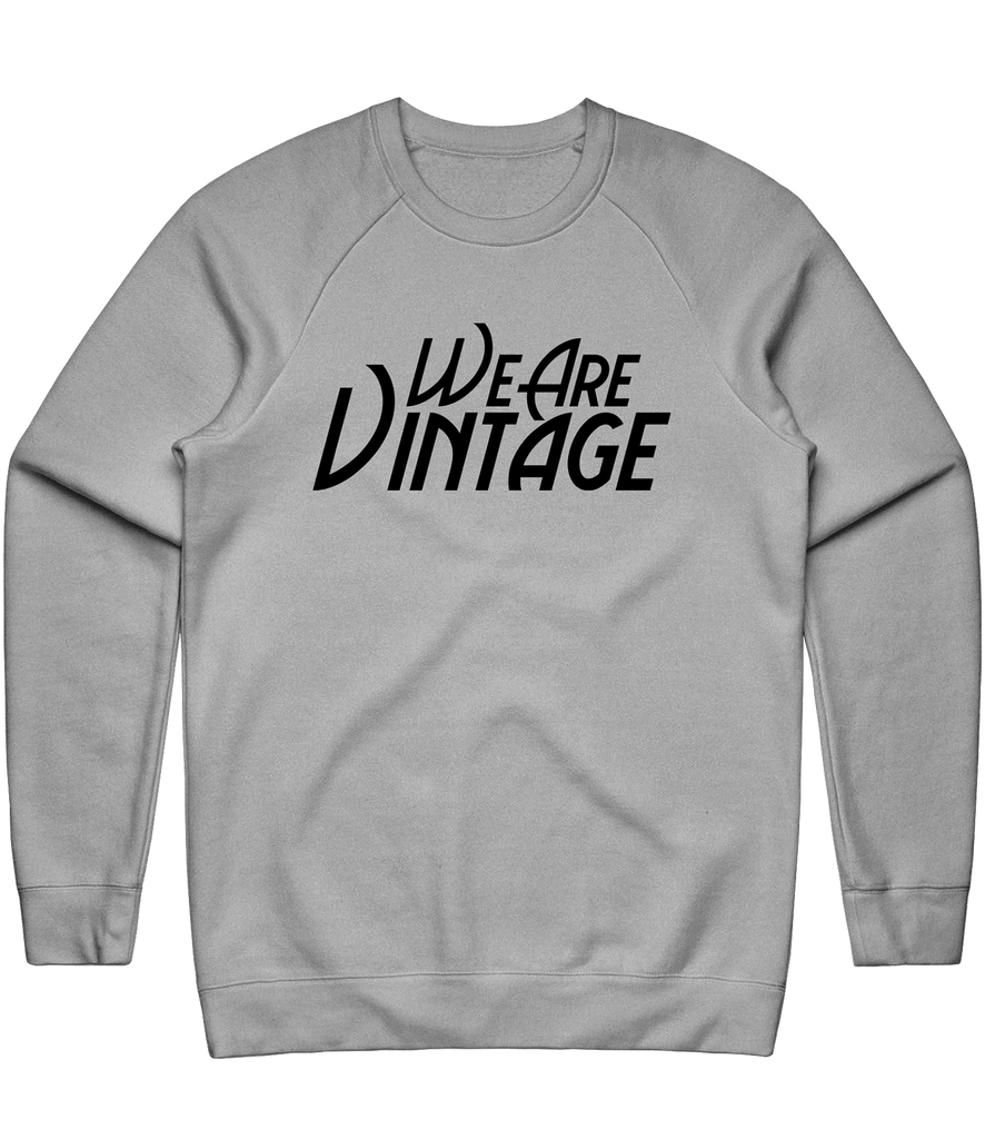 Vintage "We Are Vintage" Crewneck - Grey