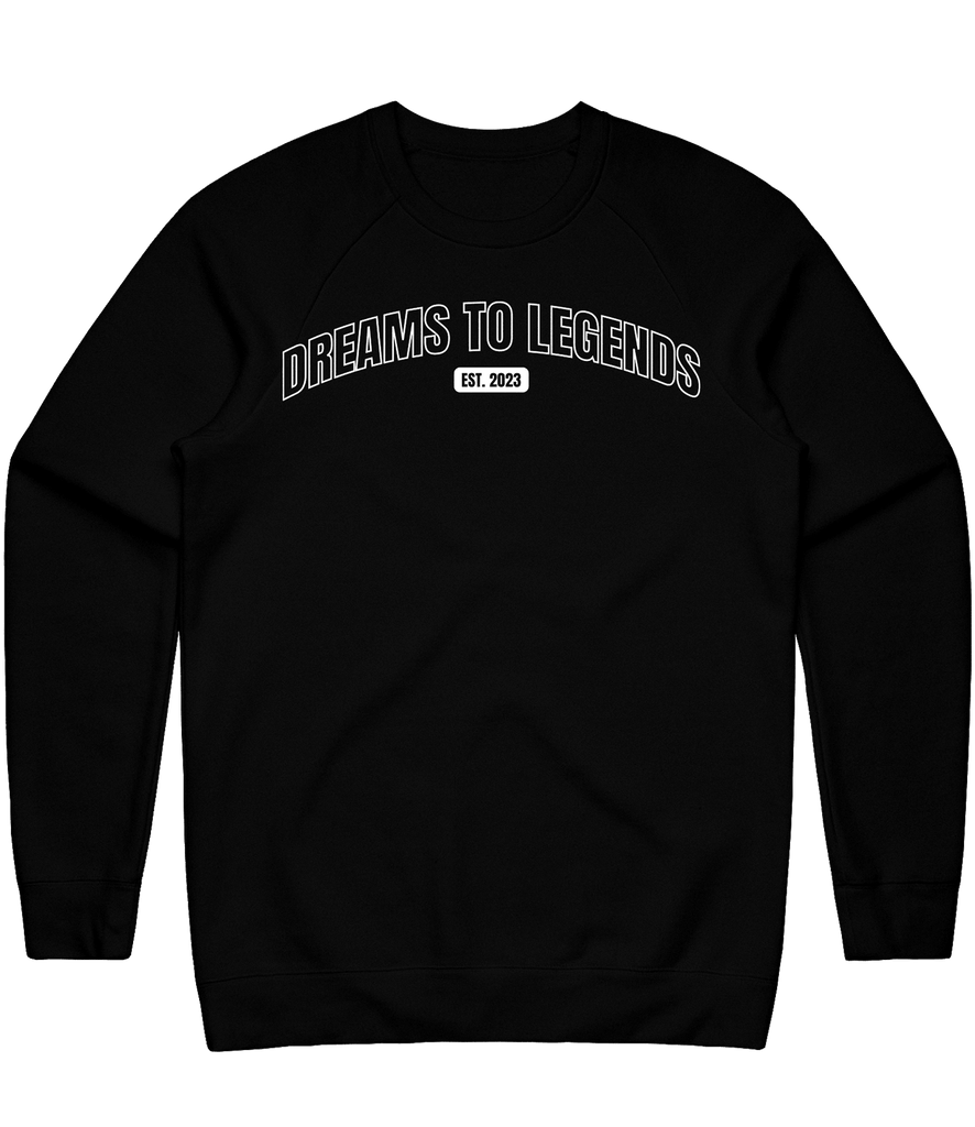 Dreams To Legends Crewneck - Black - ARMA