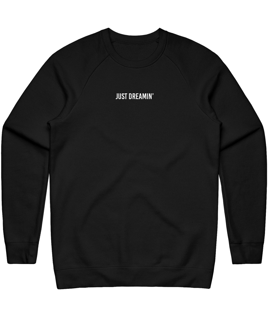 Dreams To Legends "JUST DREAMIN" Crewneck - Black - ARMA